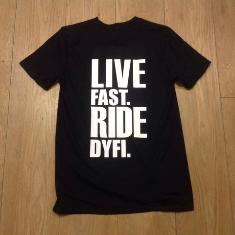 Live Fast Ride Dyfi Mountain Biking T-Shirt